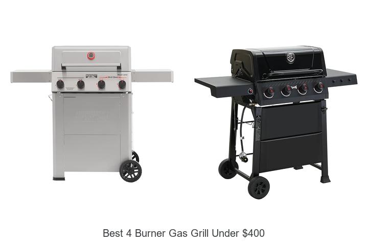 best 4 burner gas grill under 400