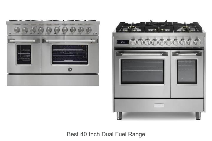 best 40 inch dual fuel range