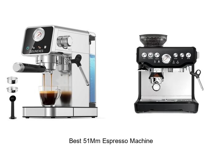 best 51mm espresso machine