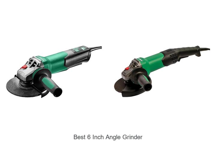 best 6 inch angle grinder