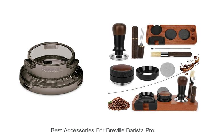 best accessories for breville barista pro