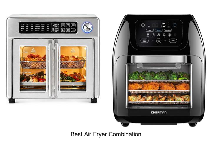 best air fryer combination