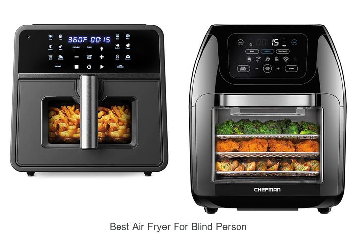 best air fryer for blind person