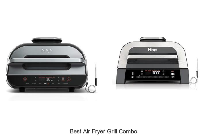 best air fryer grill combo
