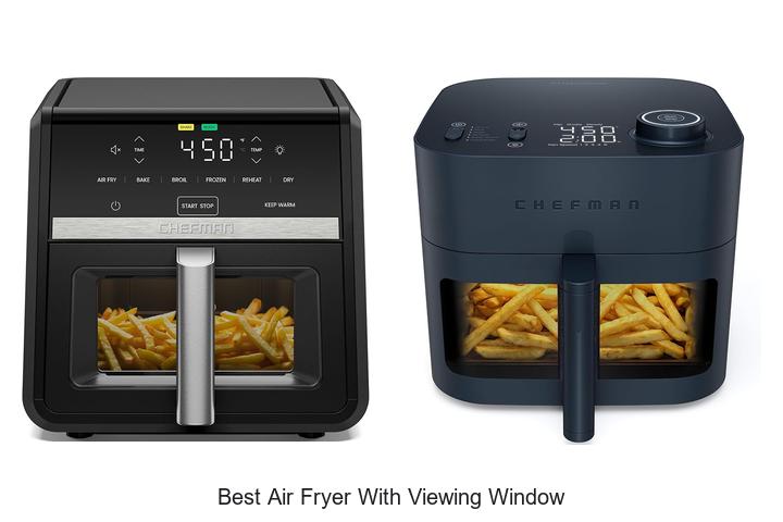 best air fryer with viewing window