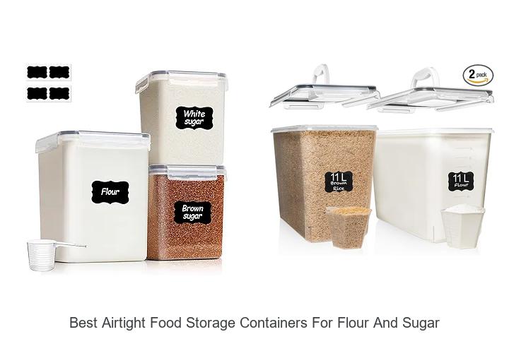 best airtight food storage containers for flour and sugar