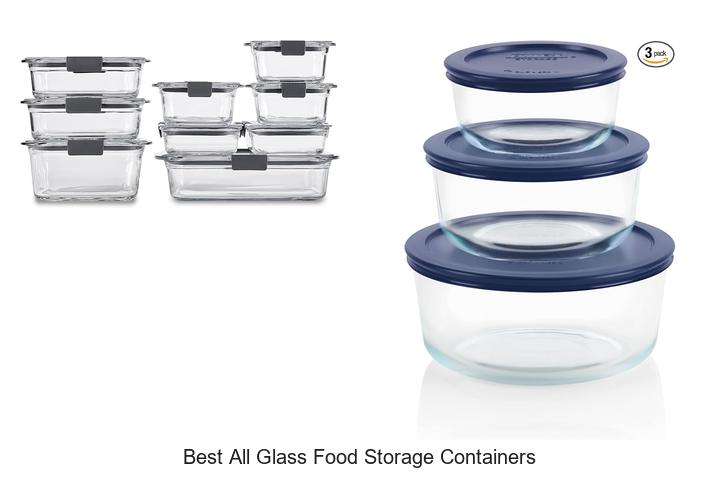 best all glass food storage containers