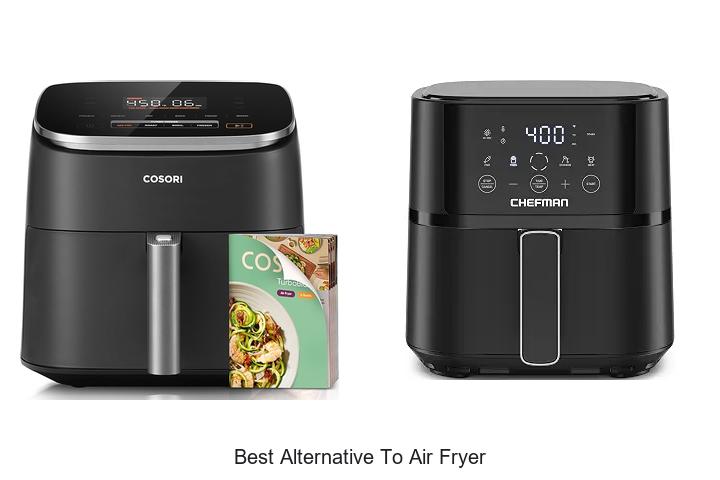 best alternative to air fryer