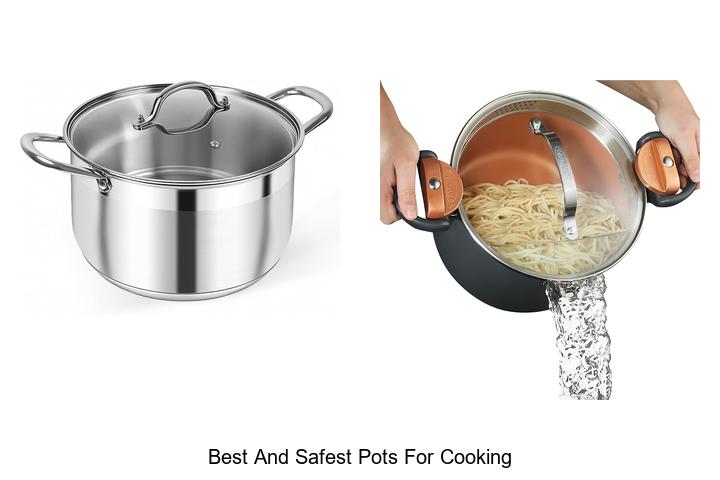 best and safest pots for cooking