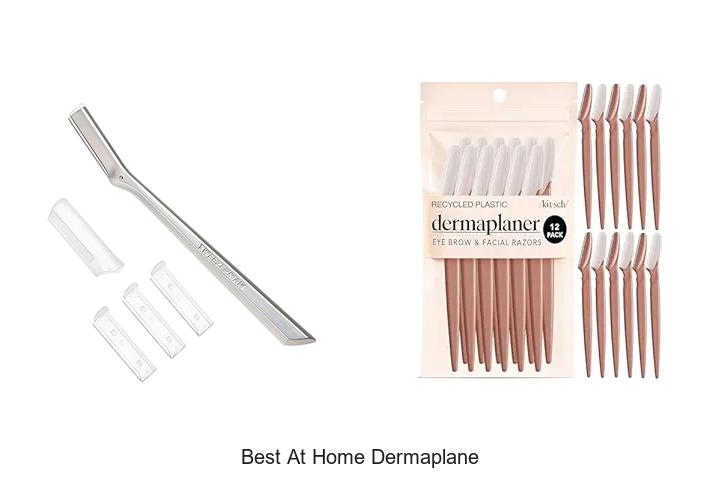 best at home dermaplane