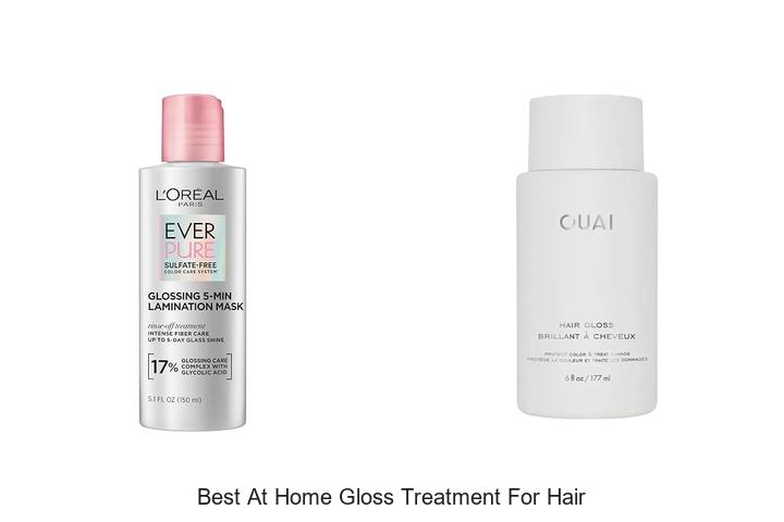 best at home gloss treatment for hair
