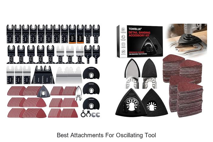 best attachments for oscillating tool