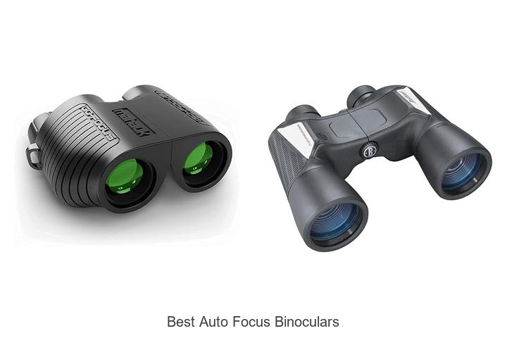 best auto focus binoculars