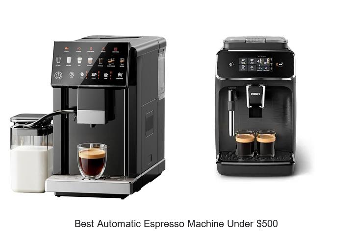 best automatic espresso machine under 500