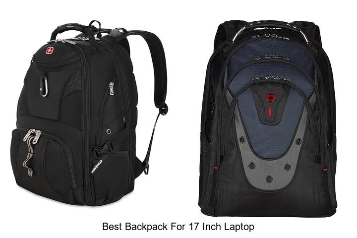 best backpack for 17 inch laptop