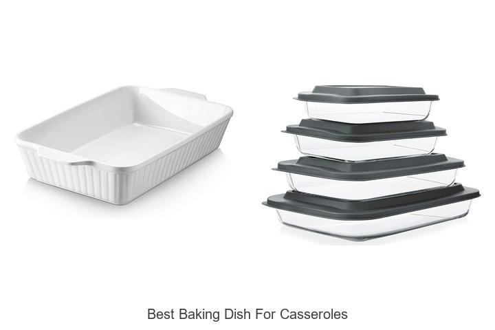 best baking dish for casseroles