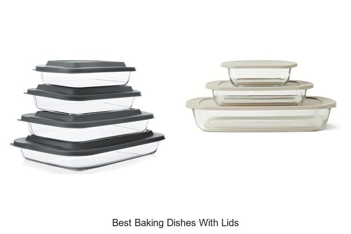 best baking dishes with lids