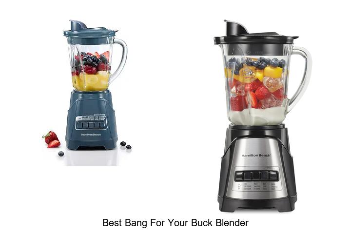 best bang for your buck blender