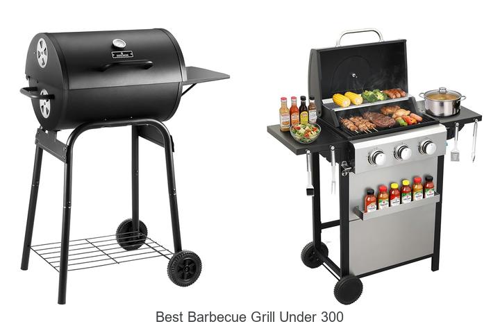 best barbecue grill under 300
