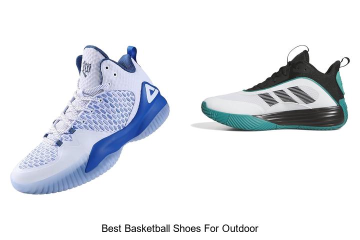 best basketball shoes for outdoor
