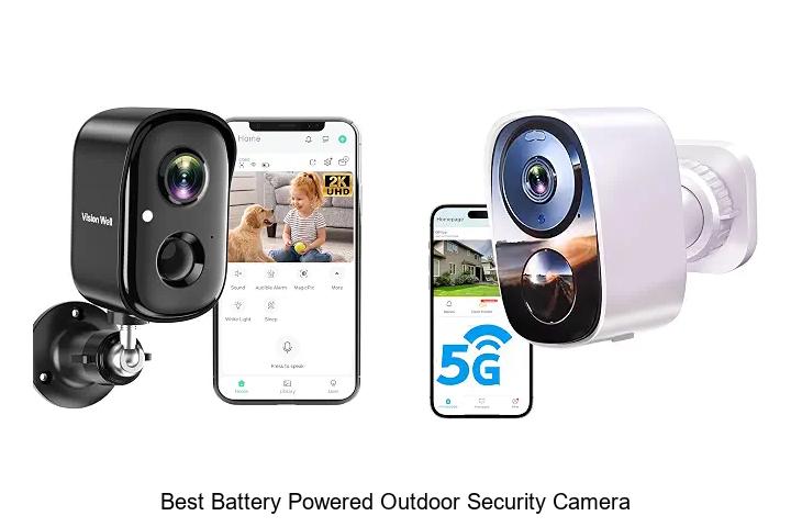 best battery powered outdoor security camera