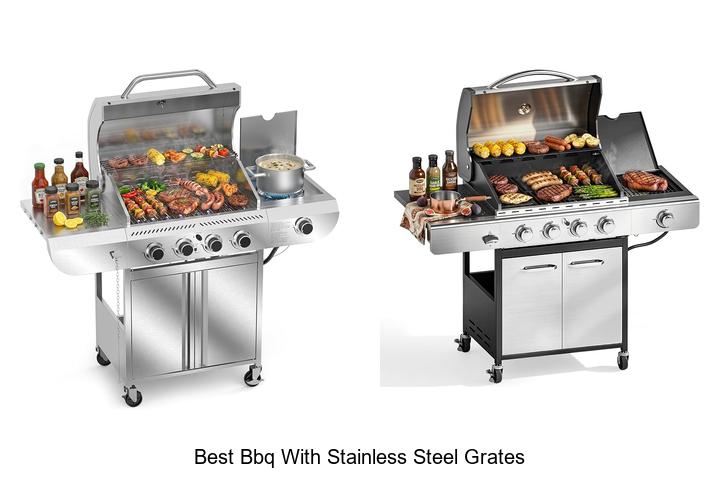 best bbq with stainless steel grates