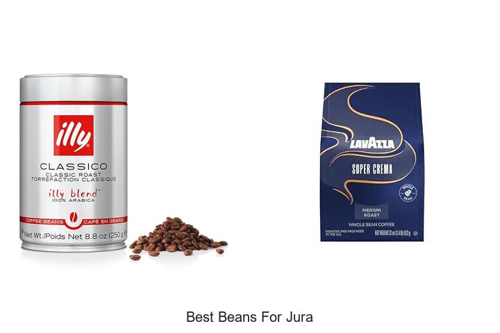 best beans for jura