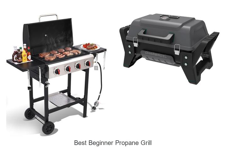 best beginner propane grill