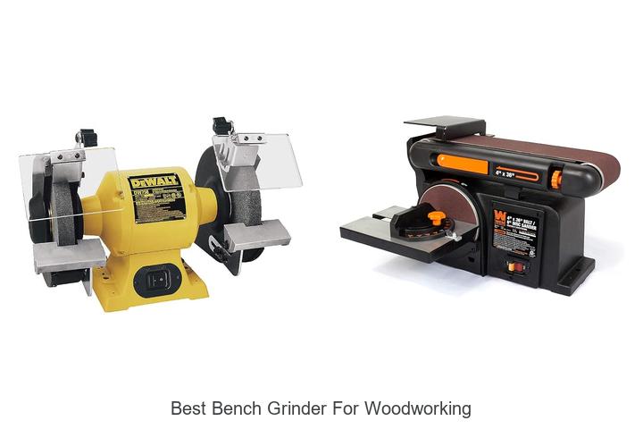 best bench grinder for woodworking