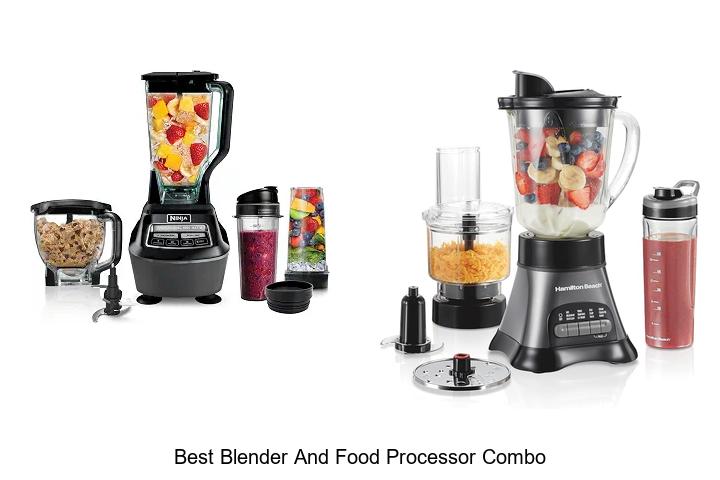 best blender and food processor combo