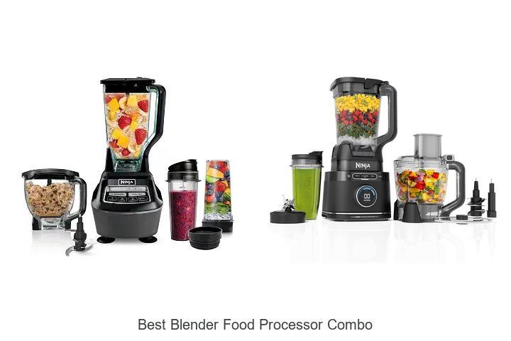 best blender food processor combo