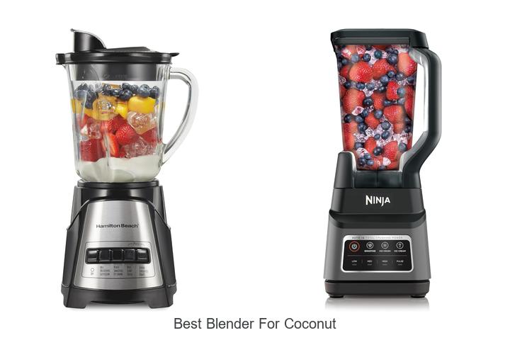 best blender for coconut