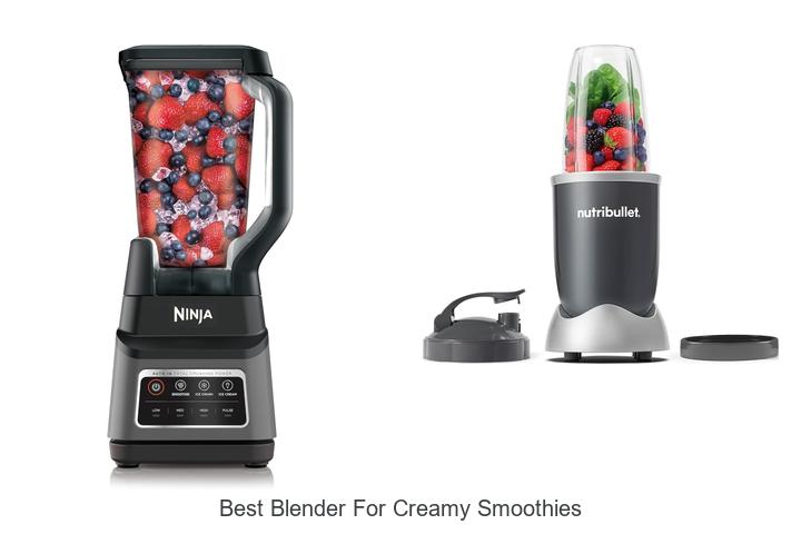 best blender for creamy smoothies