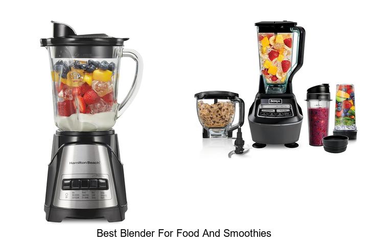 best blender for food and smoothies
