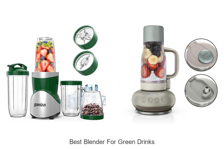 best blender for green drinks