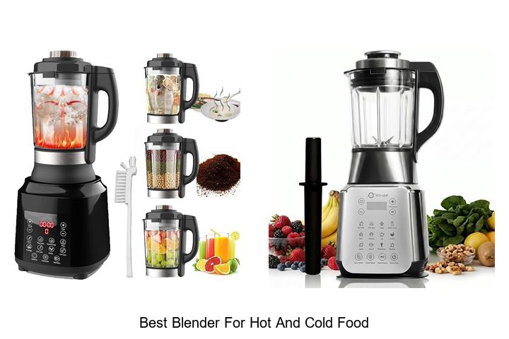 best blender for hot and cold food