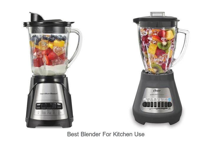 best blender for kitchen use