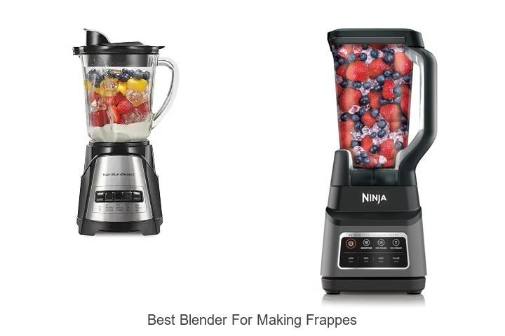 best blender for making frappes