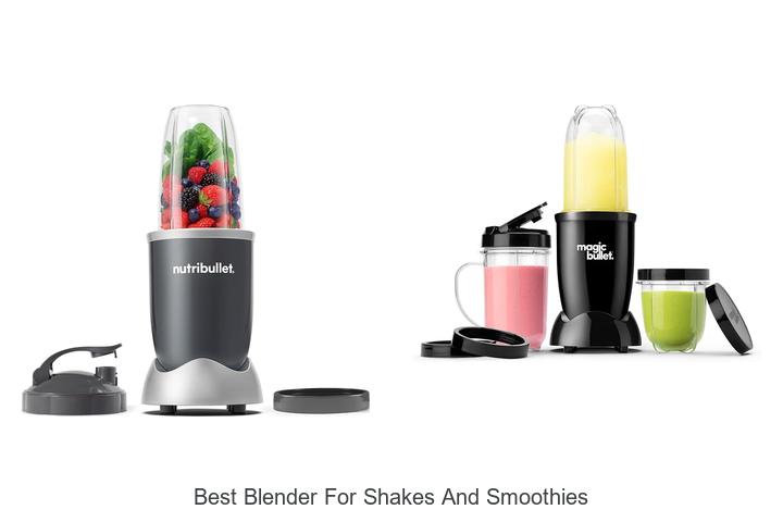 best blender for shakes and smoothies