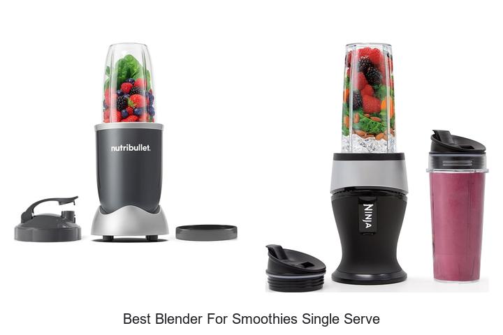 best blender for smoothies single serve