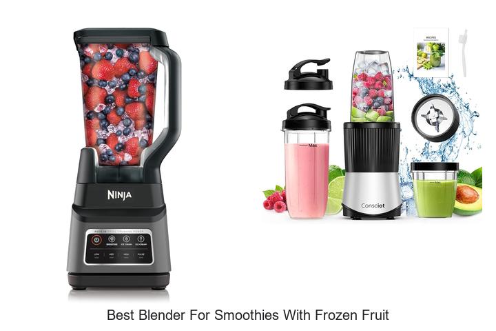 best blender for smoothies with frozen fruit