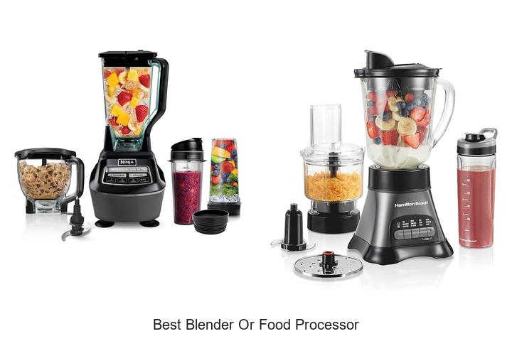 best blender or food processor