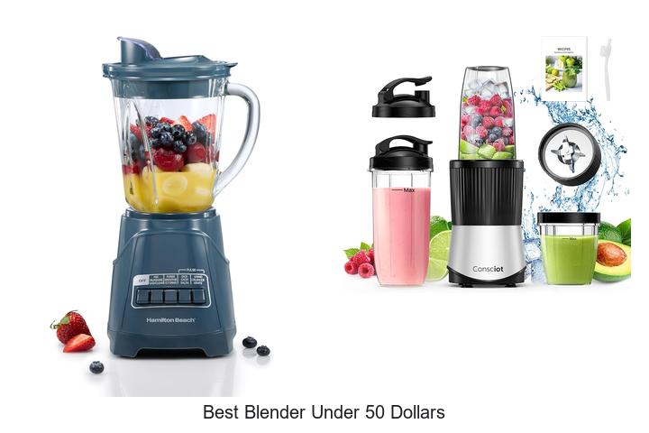 best blender under 50 dollars