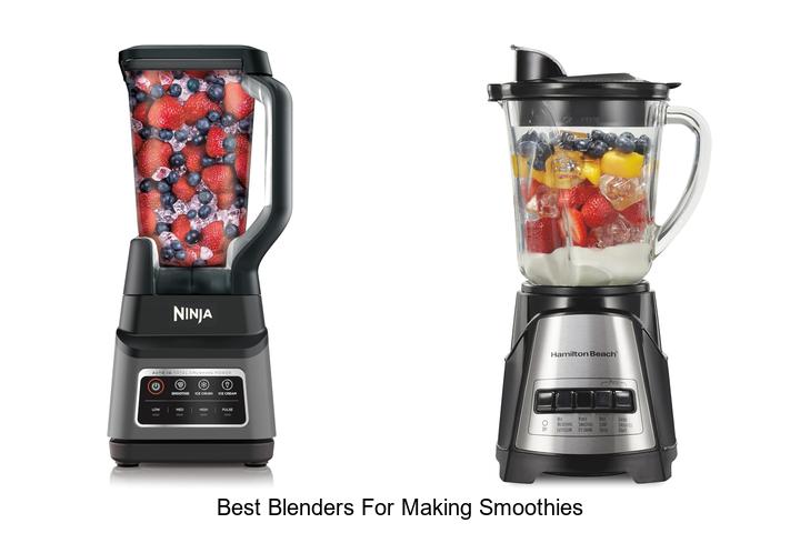 best blenders for making smoothies