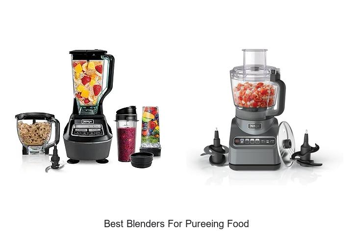 best blenders for pureeing food