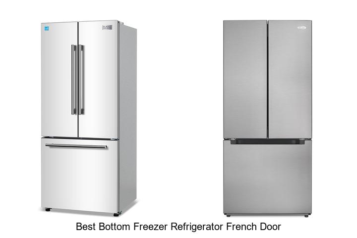 best bottom freezer refrigerator french door