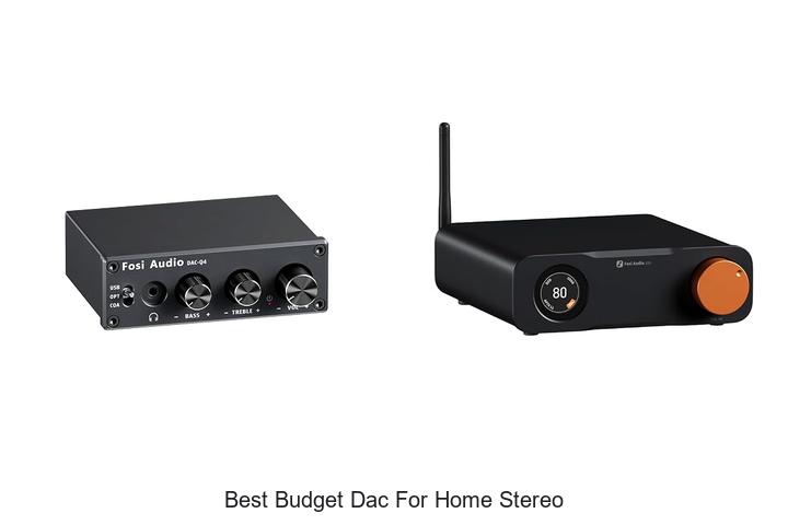best budget dac for home stereo