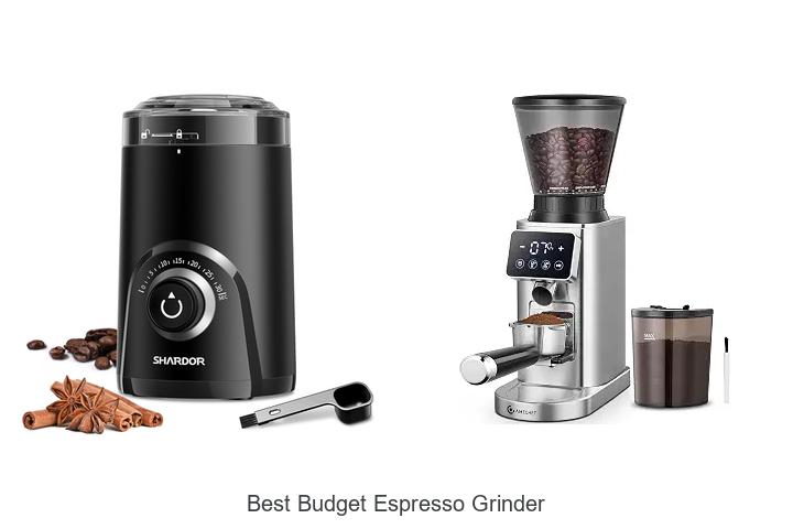 best budget espresso grinder
