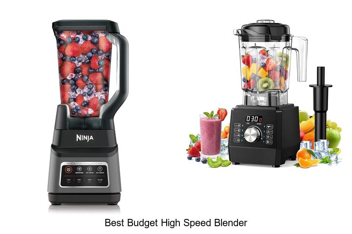 best budget high speed blender