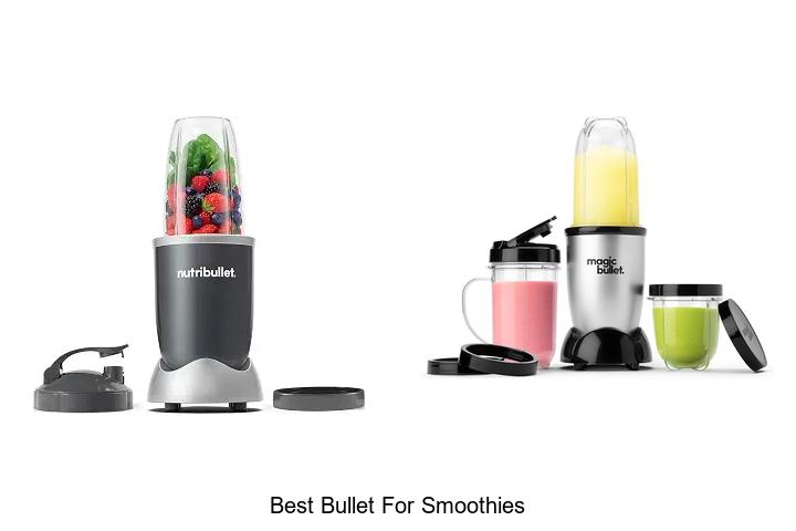 best bullet for smoothies